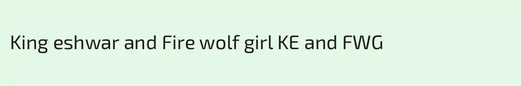 King eshwar and Fire wolf girl KE and FWG